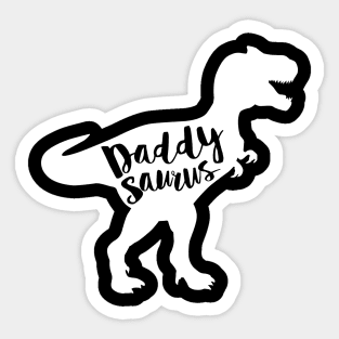 Daddysaurus Funny Dinosaur Dad Gift T Rex Father's Day Sticker